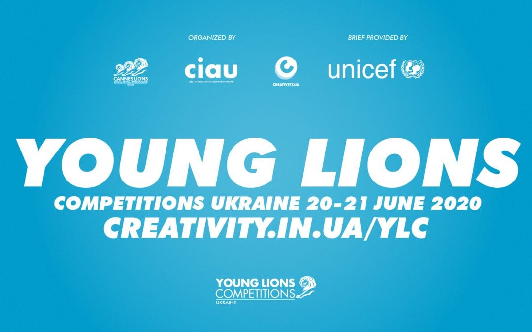 Young Lions Competitions Ukraine 2020 спільно з ЮНІСЕФ шукатимуть креативні способи говорити про дитячу бідність